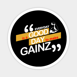 Make Gainz Everyday! Magnet